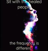 True healers are on a perpetual healing journey. We share the energy of what we have healed in ourselves.