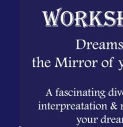 Workshop: Dreams - the Mirror of your Soul Northcliff Reiki